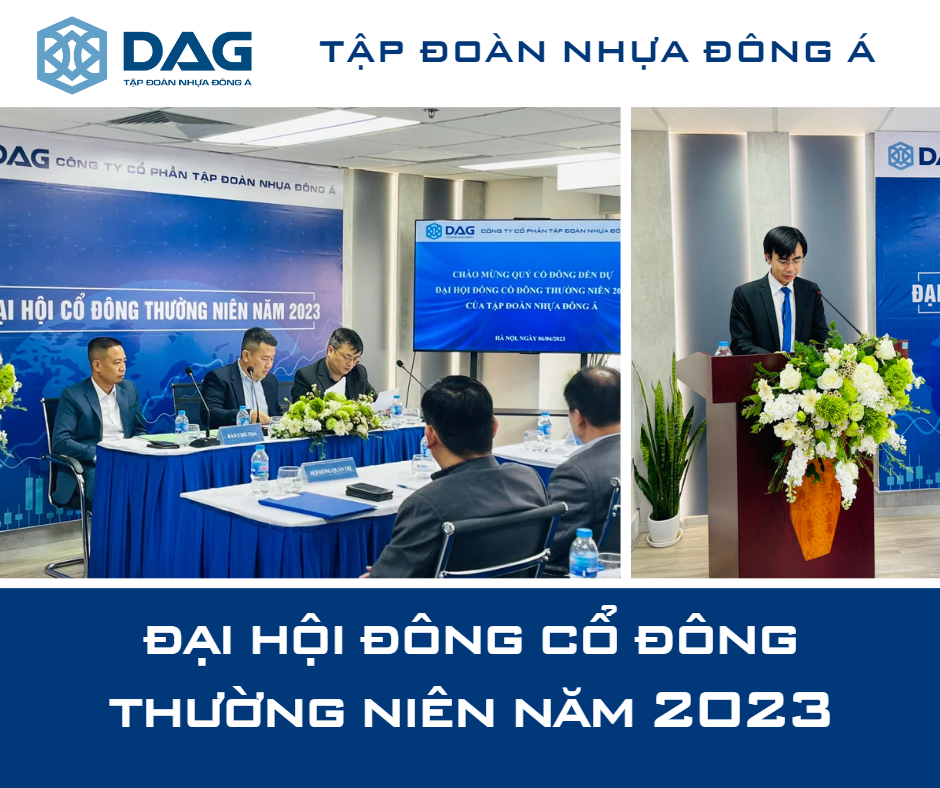 Tập đoàn Nhựa Đông Á tổ chức thành công Đại hội đồng cổ đông (ĐHĐCĐ) thường niên 2023